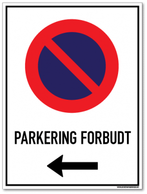 Parkering forbudt Venstre