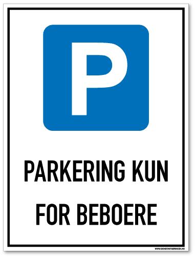 Parkeringsskilt som forteller at det kun er tillatt for beboere å parkere