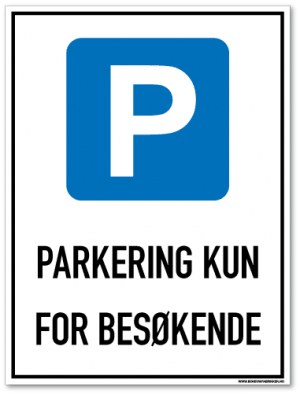 Parkeringsskilt kun for besøkende