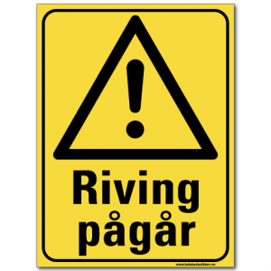 hms skilt riving pågår