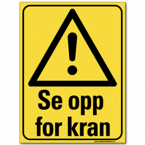 hms skilt se opp for kran