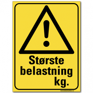 hms skilt Største belastning
