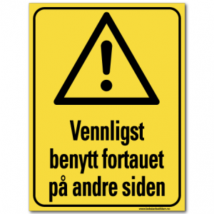 hms skilt Benytt fortau på andre siden