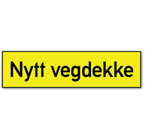 Arbeidsvarsling skilt som forteller at det er nytt vegdekke