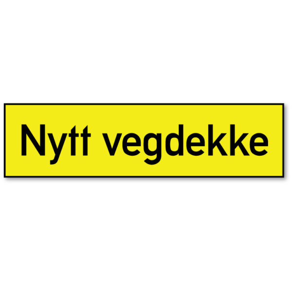 Arbeidsvarsling skilt som forteller at det er nytt vegdekke