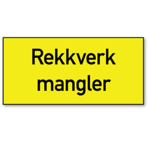 Arbeidsvarsling skilt som forteller at rekkverk mangler