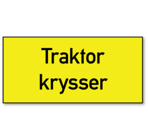 Arbeidsvarsling skilt som informerer om at traktor krysser