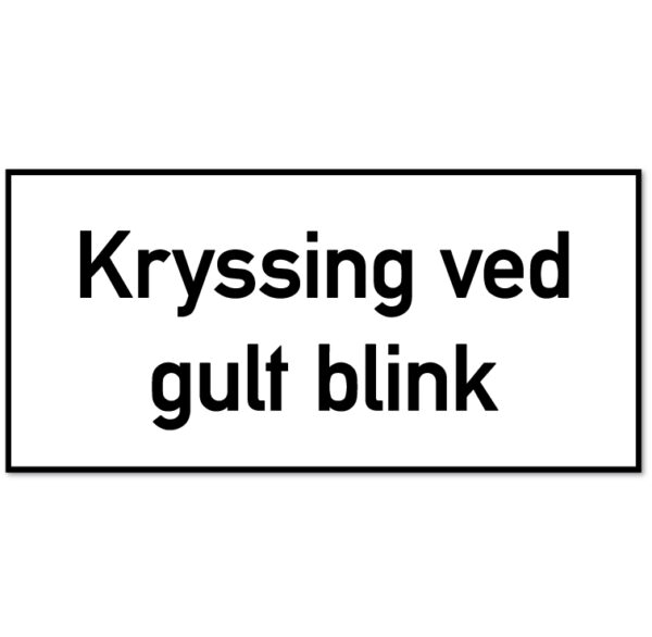 Underskilt for fareskilt som forteller at det er kryssing ved gult blink